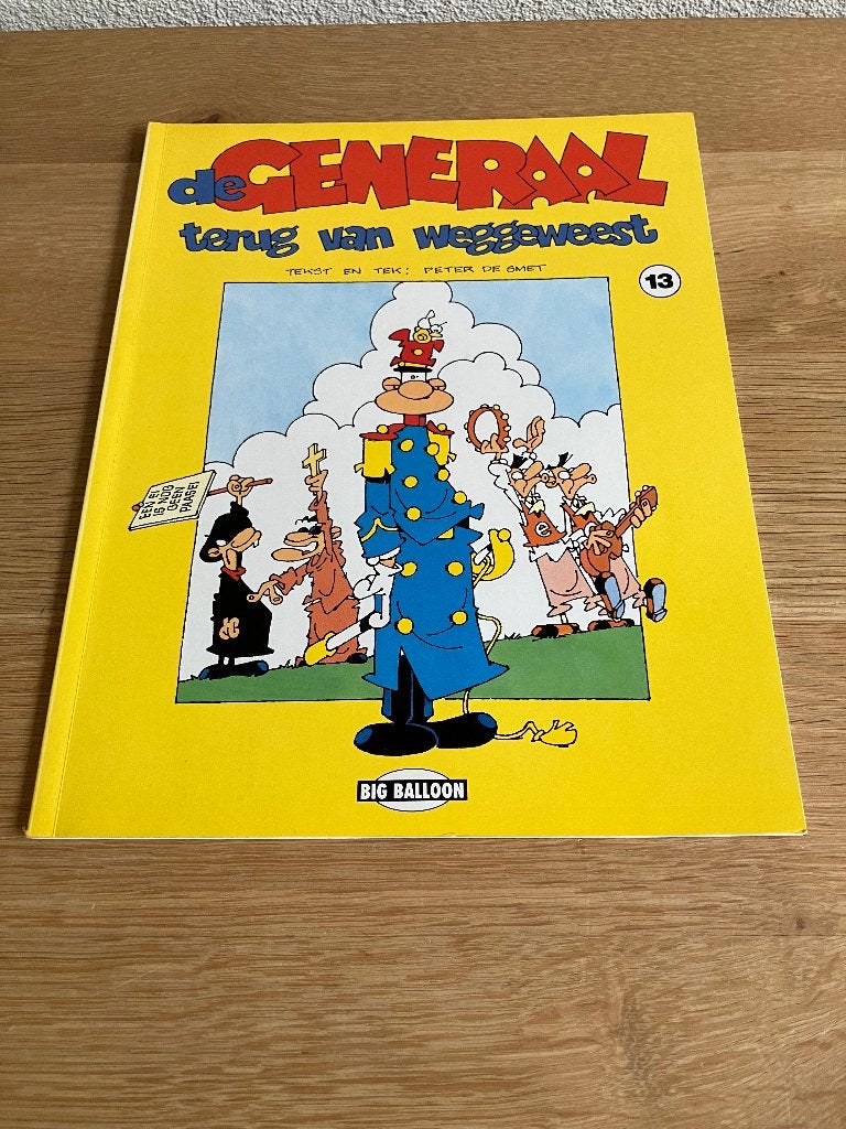 De Generaal 13 Terug van weggeweest 1e druk 1992 Gesigneerd!, Peter De Smet, Eén stripboek, Ophalen of Verzenden, Zo goed als nieuw