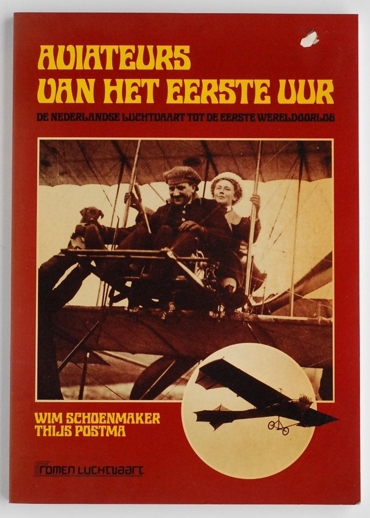 Aviateurs van het Eerste Uur: Nederlandse Luchtvaart 1984, 20e eeuw of later, Wim Schoenmaker, Thijs Postma, Ophalen of Verzenden