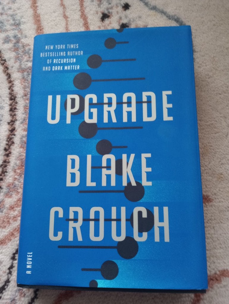 Blake Crouch Upgrade novel, science fiction, thriller, Boeken, Thrillers, Blake Crouch, Ophalen of Verzenden, Zo goed als nieuw