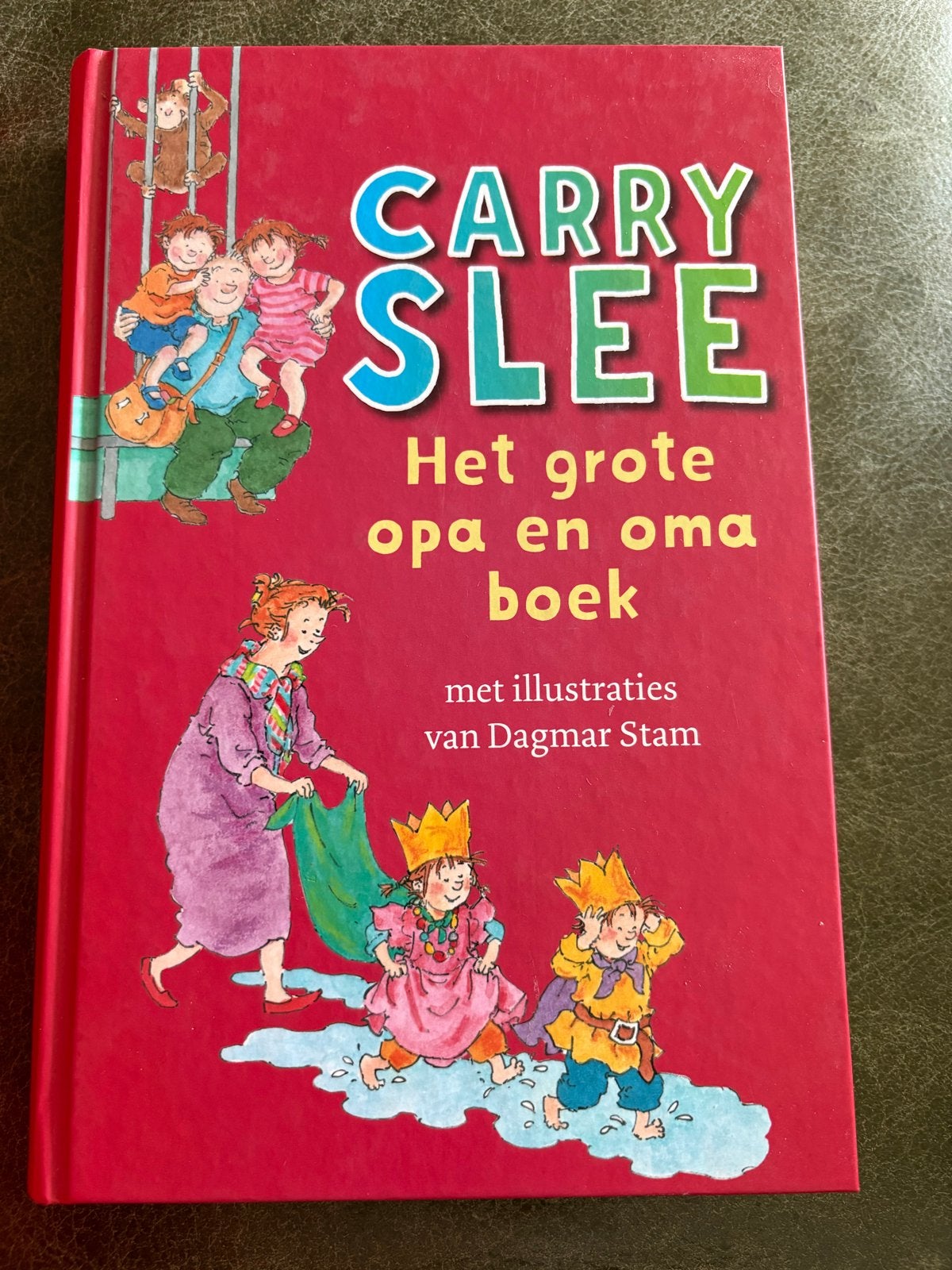 Carry Slee - Het grote opa en oma boek, Ophalen of Verzenden, Zo goed als nieuw, 3 tot 4 jaar