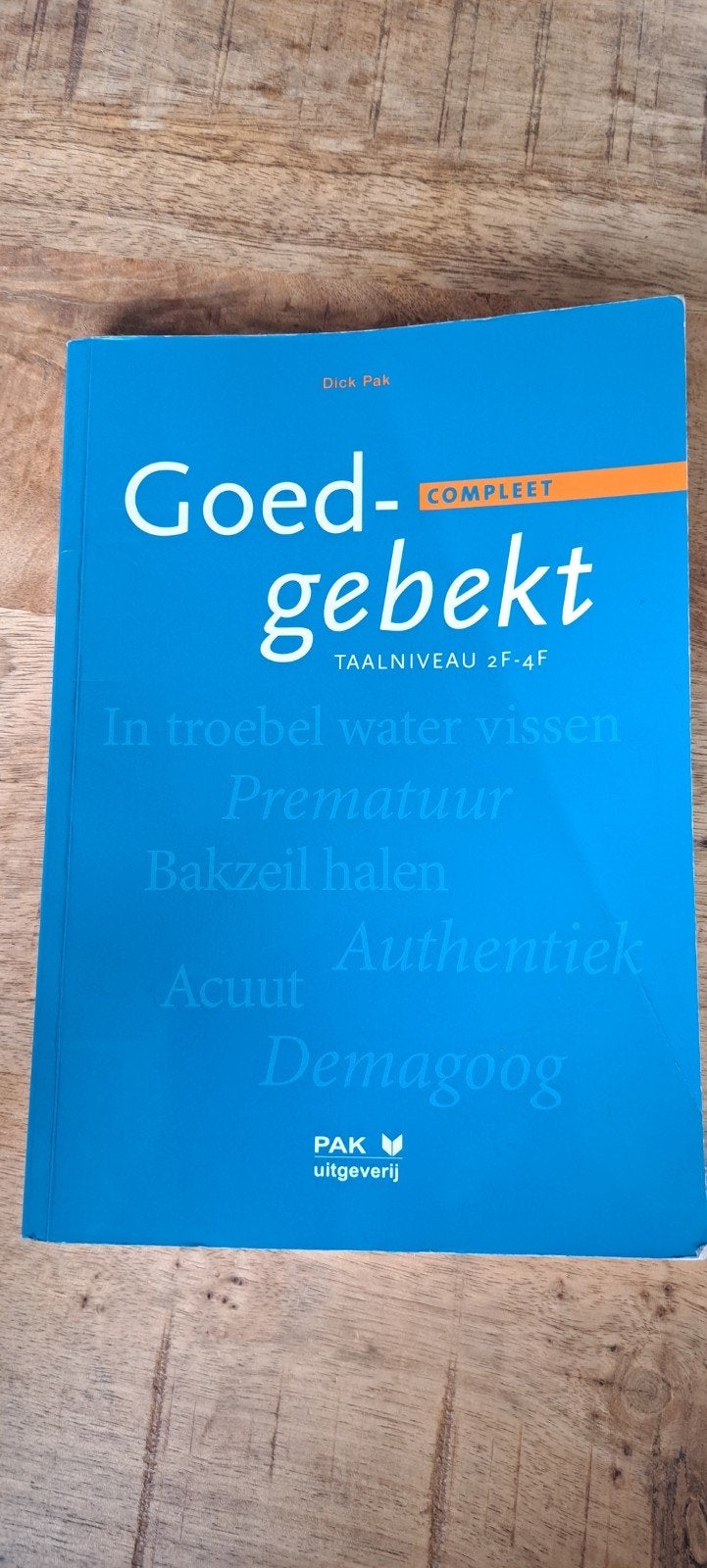 Goed Gebekt Compleet - Taalvaardigheid NT2, Boeken, Ophalen of Verzenden, Zo goed als nieuw, MBO, Alpha