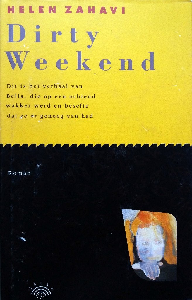 Helen Zahavi - Dirty Weekend (Ex.2), Ophalen of Verzenden, Gelezen, Europa overig