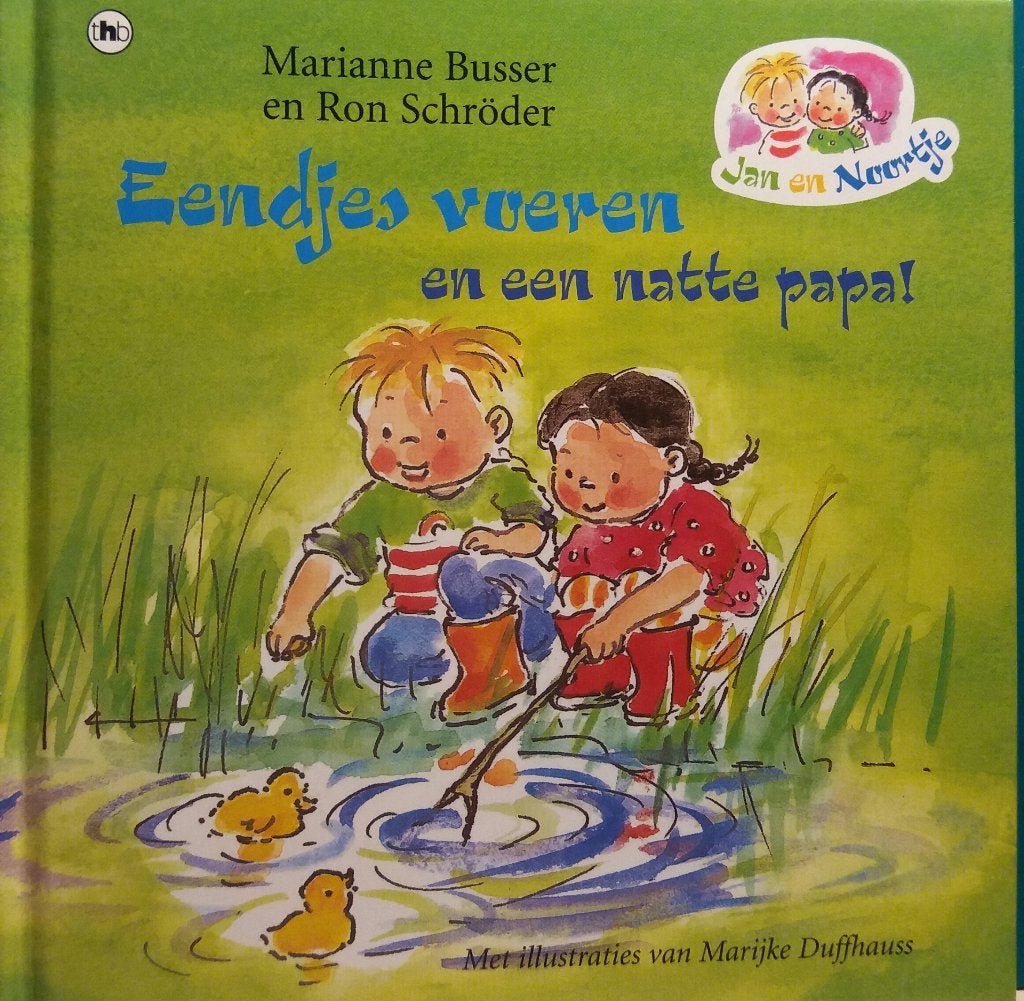 Jan en Noortje: Eendjes voeren en een natte papa! ZGAN, Marianne Busser en Ron Schröder, Fictie algemeen, Jongen of Meisje, Ophalen of Verzenden
