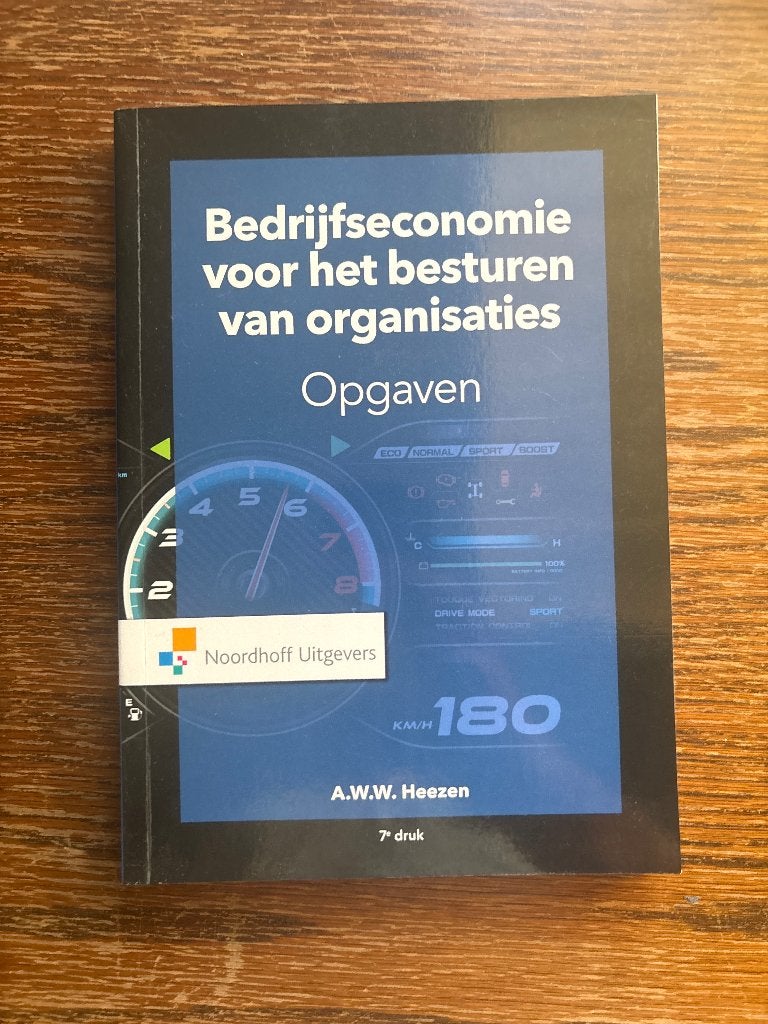 Bedrijfseconomie voor het besturen opgaven – 7 druk, Ophalen of Verzenden, Beta, Zo goed als nieuw, HBO