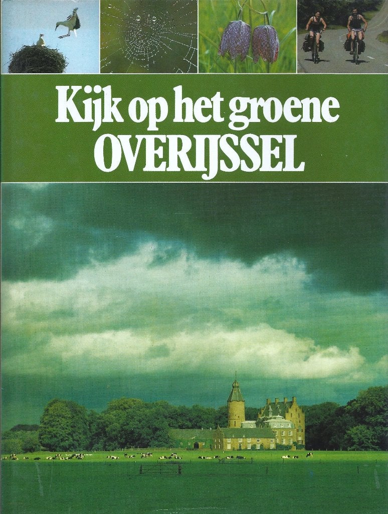 S. Dijkhuizen en K. Scherer - Kijk op het groene Overijssel, Ophalen of Verzenden, Zo goed als nieuw, Overijssel