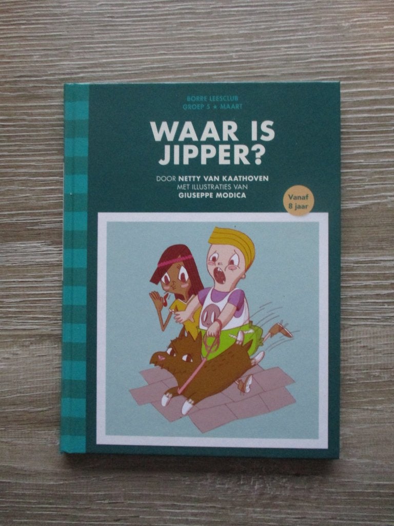 Borre leesclub groep 5 - Waar is Jipper? - Netty van Kaath, Ophalen of Verzenden, Gelezen, Fictie algemeen
