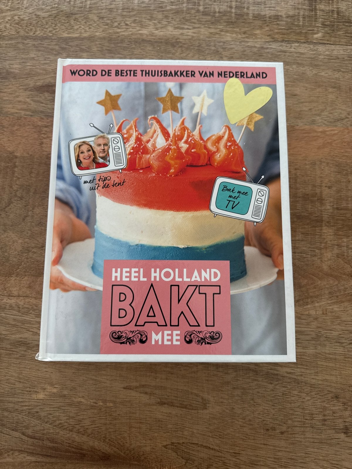 Heel Holland Bakt Mee - Word de beste thuisbakker, Boeken, Ophalen of Verzenden, Zo goed als nieuw, Taart, Gebak en Desserts