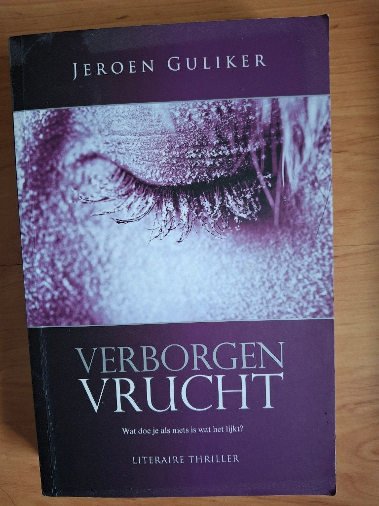 Jeroen Guliker; Verboden vrucht, Ophalen of Verzenden, Gelezen