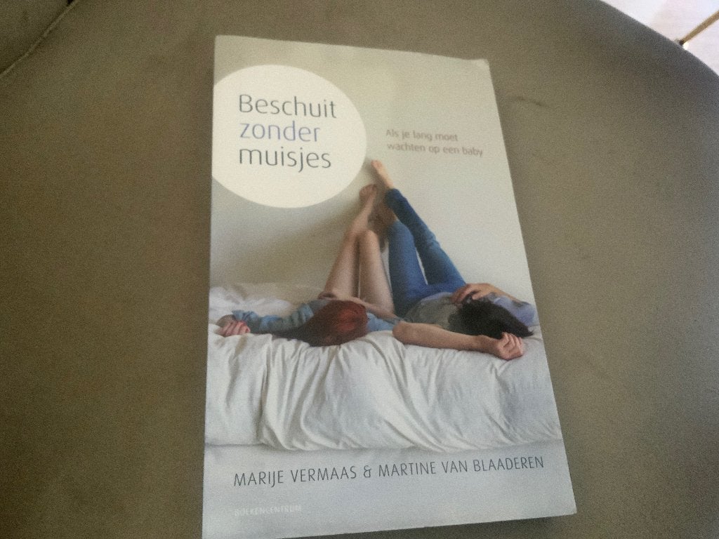 Beschuit zonder muisjes, Verzenden, Zo goed als nieuw, Marije Vermaas & Martine van Blaaderen