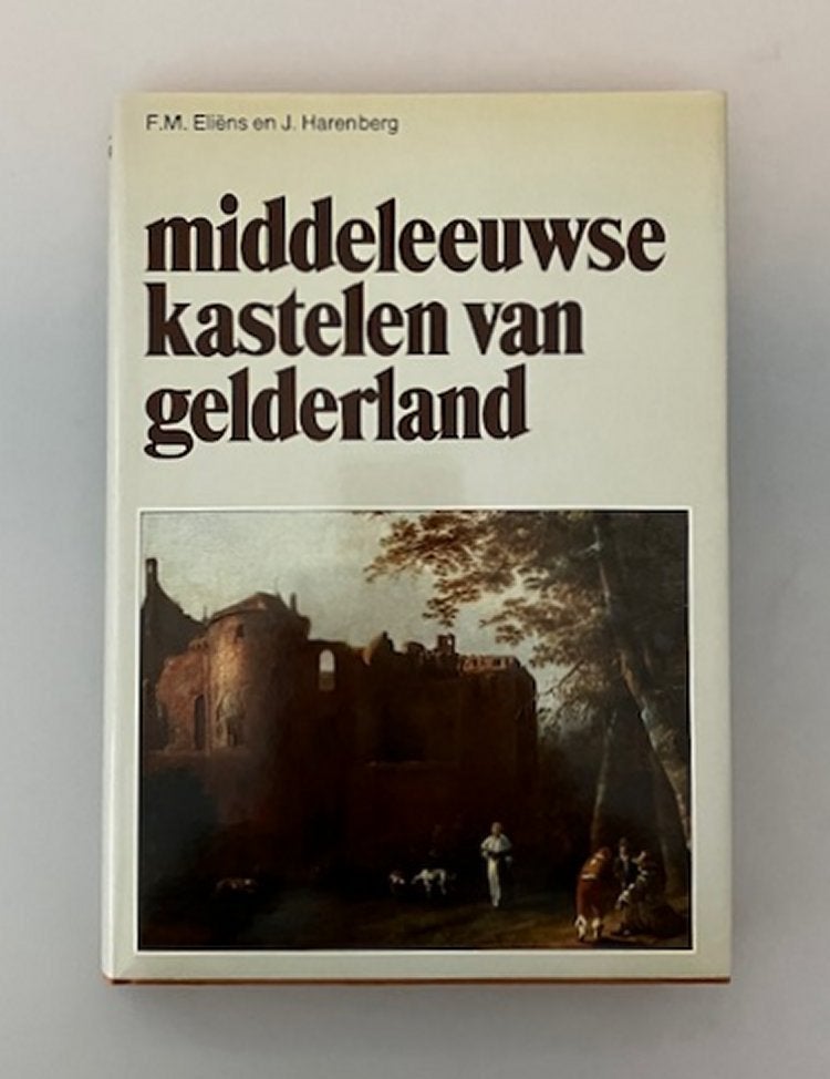 Middeleeuwse kastelen van Gelderland, Ophalen of Verzenden, Zo goed als nieuw, F.M. Eliens