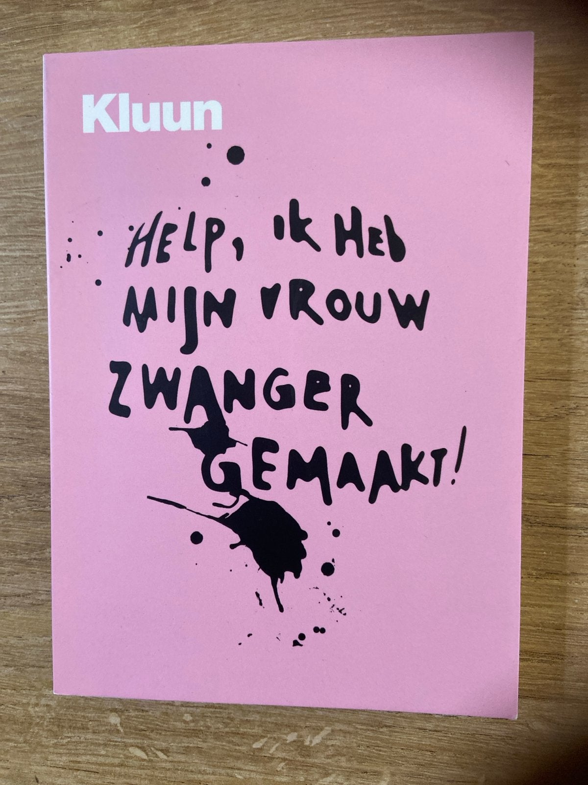 Kluun - Help, ik heb mijn vrouw zwanger gemaakt!, Ophalen of Verzenden, Zo goed als nieuw, Zwangerschap en Bevalling