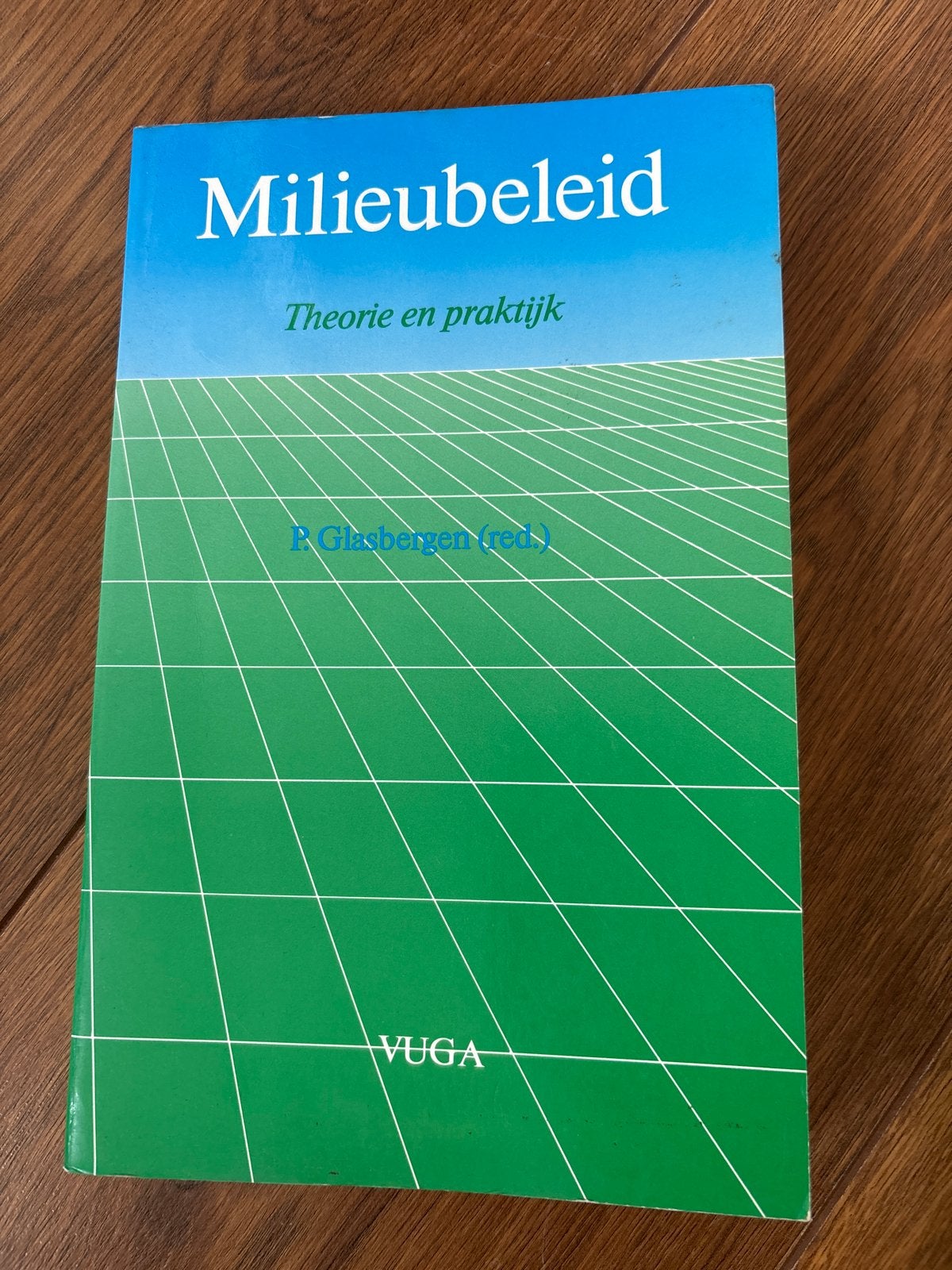 Milieubeleid: Theorie en praktijk - P. Glasbergen (red.), Ophalen of Verzenden, Gamma, Gelezen, HBO