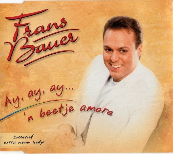 Frans Bauer – Ay, Ay, Ay... 'N Beetje Amore CD Single, Verzenden, Zo goed als nieuw, Nederlandstalig