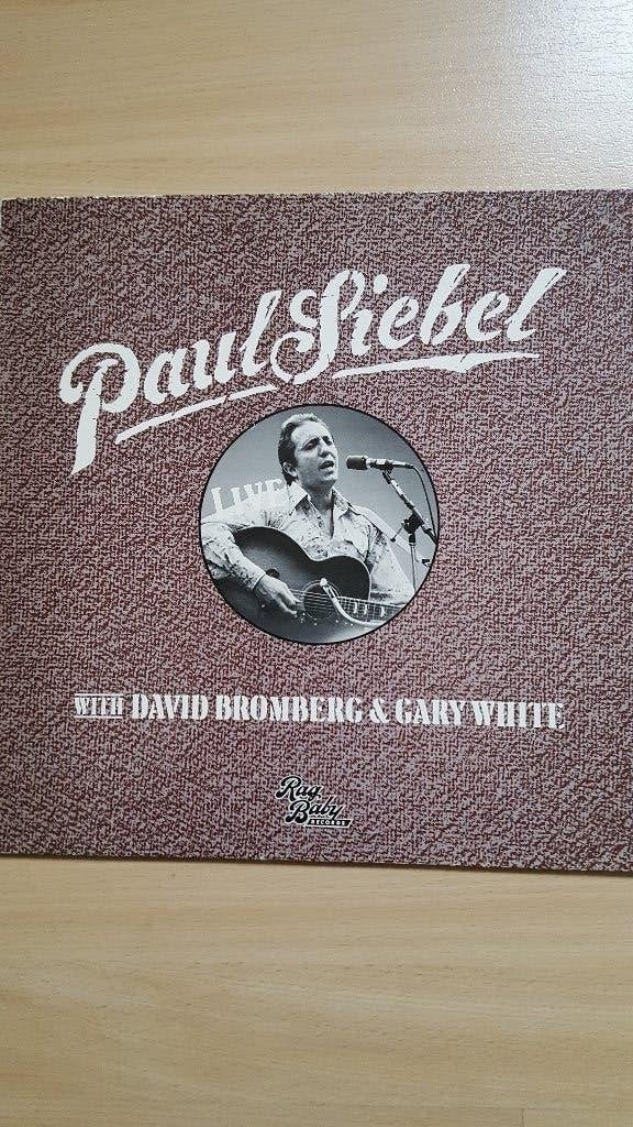 Paul Siebel Live with David Bromberg & Gary White LP, Originele persing, Ophalen of Verzenden, 12 inch, 1970 - 1979