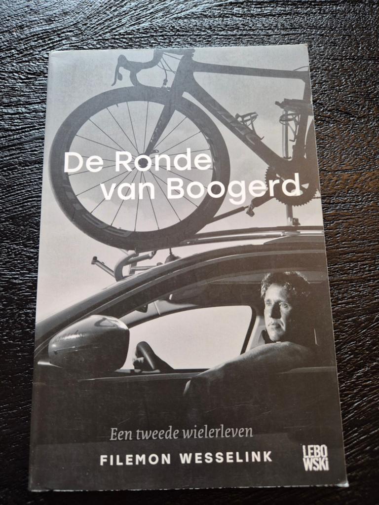 De Ronde van Boogerd - Een tweede wielerleven, Ophalen of Verzenden, Gelezen, Filemon Wesselink, Lopen en Fietsen