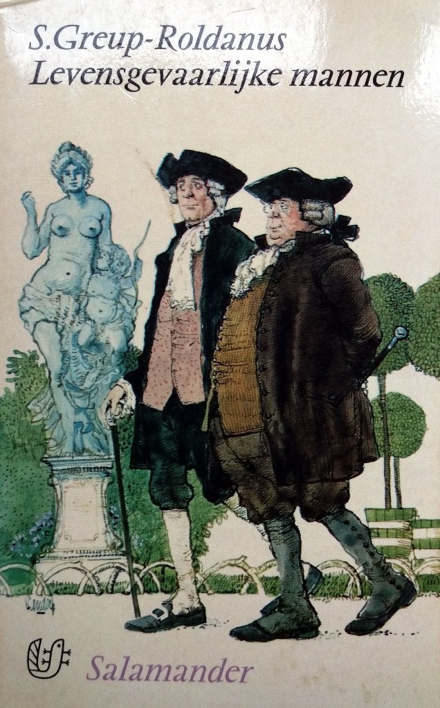 S. Greup-Roldanus - Levensgevaarlijke mannen, Boeken, Ophalen of Verzenden, Gelezen, Nederland