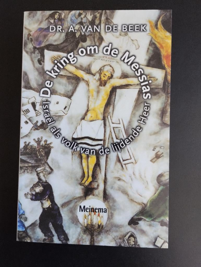 A. van de Beek, De kring om de Messias, A. van de Beek, Christendom | Protestants, Ophalen of Verzenden, Zo goed als nieuw