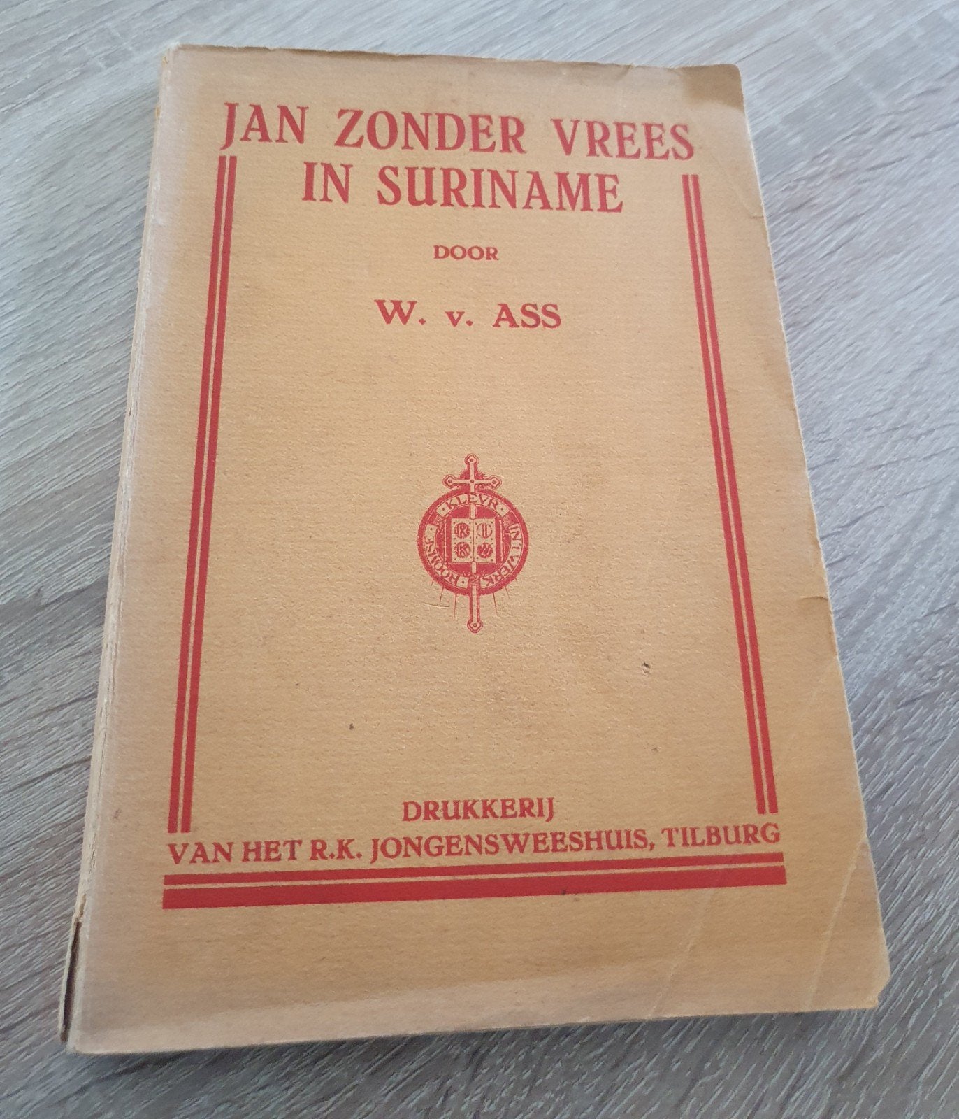 Jan zonder Vrees in Suriname - Jongensweeshuis Tilburg, Ophalen of Verzenden, W. v. Ass