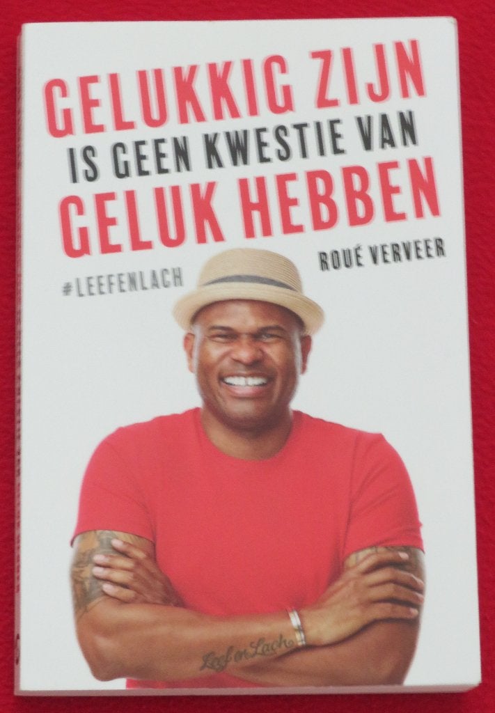 Gelukkig zijn is geen kwestie van geluk hebben -Roue Verveer, Ophalen