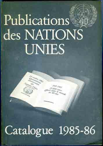 Publications des Nations Unies. Catalogue 1985-86, Boeken, Catalogussen en Folders, Ophalen of Verzenden, Zo goed als nieuw, Catalogus