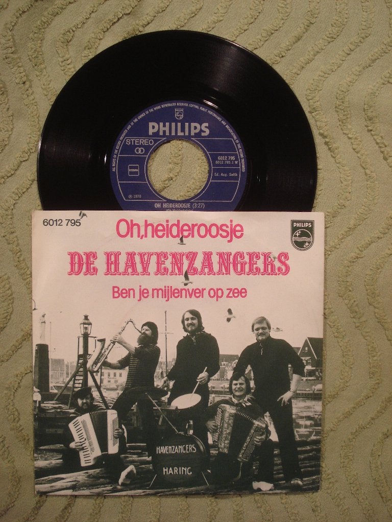 De Havenzangers 7" Vinyl Single: ‘Oh, heideroosje’ (NL), Ophalen of Verzenden, Zo goed als nieuw, 7 inch, Nederlandstalig