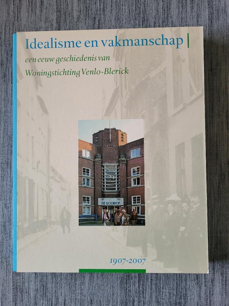 Idealisme en vakmanschap, Boeken, Ophalen of Verzenden, Zo goed als nieuw