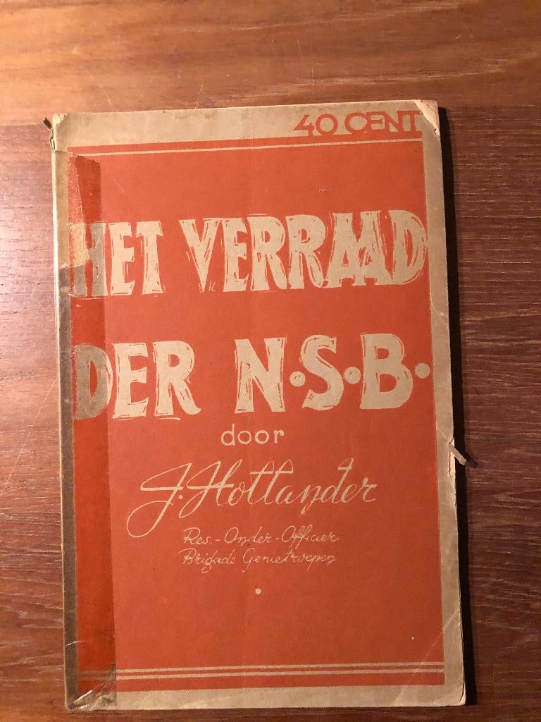 NSB 1940 J. Hollander: het Verraad der N.S.B. De auteur, Boeken, Oorlog en Militair, Verzenden, J. Hollander, Overige onderwerpen