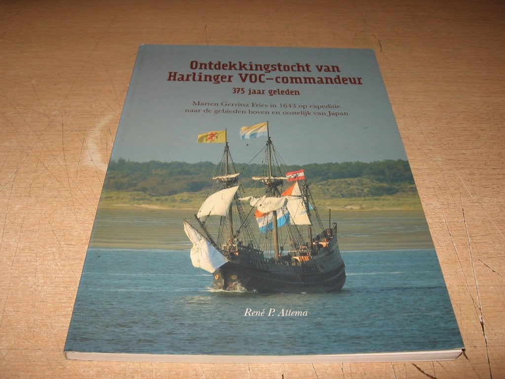 Ontdekkingstocht Harlinger VOC commandeur,375 jaar geleden, Ophalen of Verzenden, Gelezen