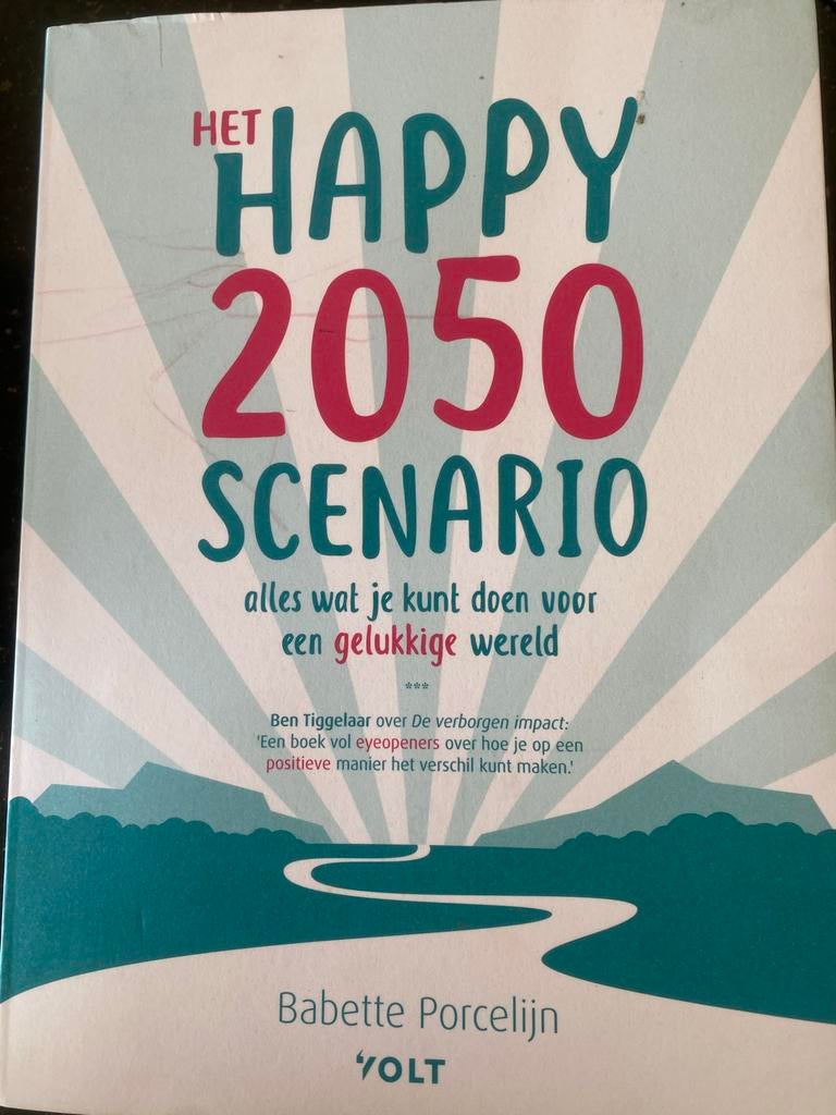 Babette Porcelijn - Het happy 2050 scenario, Boeken, Ophalen, Babette Porcelijn, Zo goed als nieuw, Mode algemeen