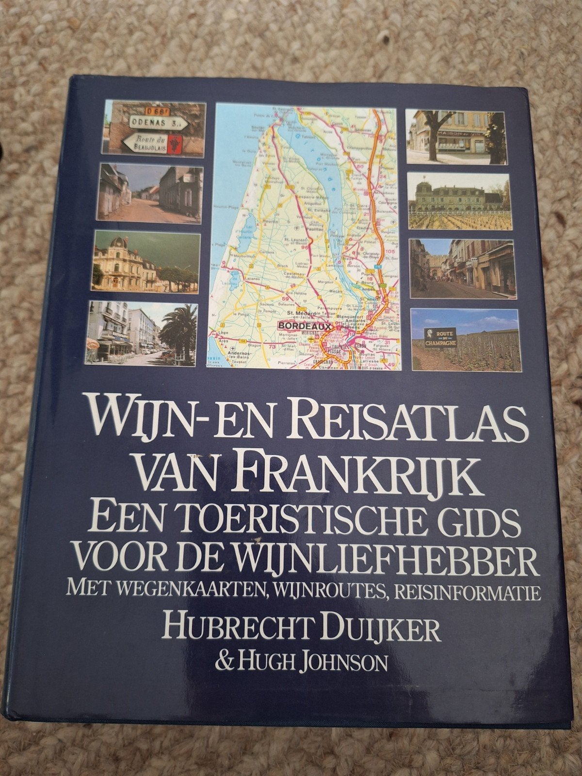Wijn- en Reisatlas van Frankrijk - Toeristische Gids, Boeken, Hubrecht Duijker & Hugh Johnson, Europa, Ophalen of Verzenden, Reisgids of -boek