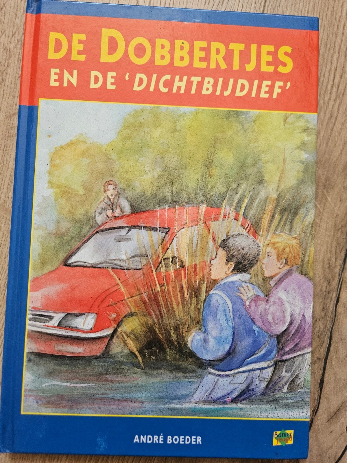 De Dobbertjes en de 'Dichtbijdief' - André Boeder, Ophalen of Verzenden