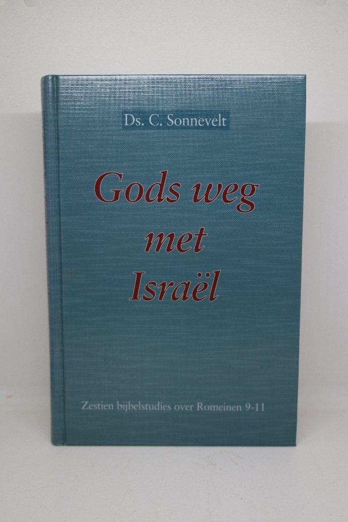 Gods weg met Israël - C. Sonnevelt, Ophalen of Verzenden, Gelezen