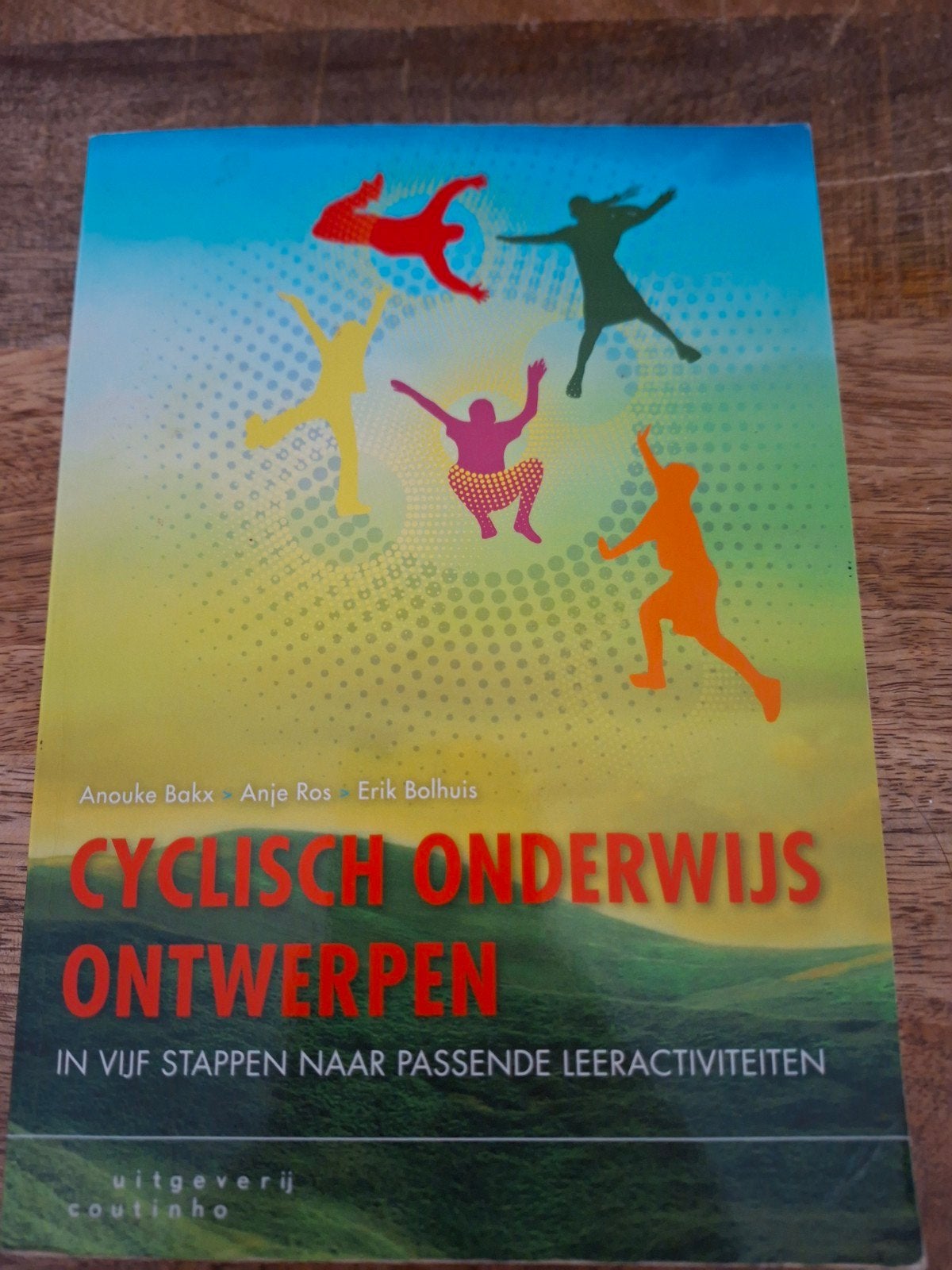 Cyclisch Onderwijs Ontwerpen - Anouke Bakx e.a., Boeken, Anouke Bakx, Anje Ros, Erik Bolhuis, Zo goed als nieuw, Gamma, HBO
