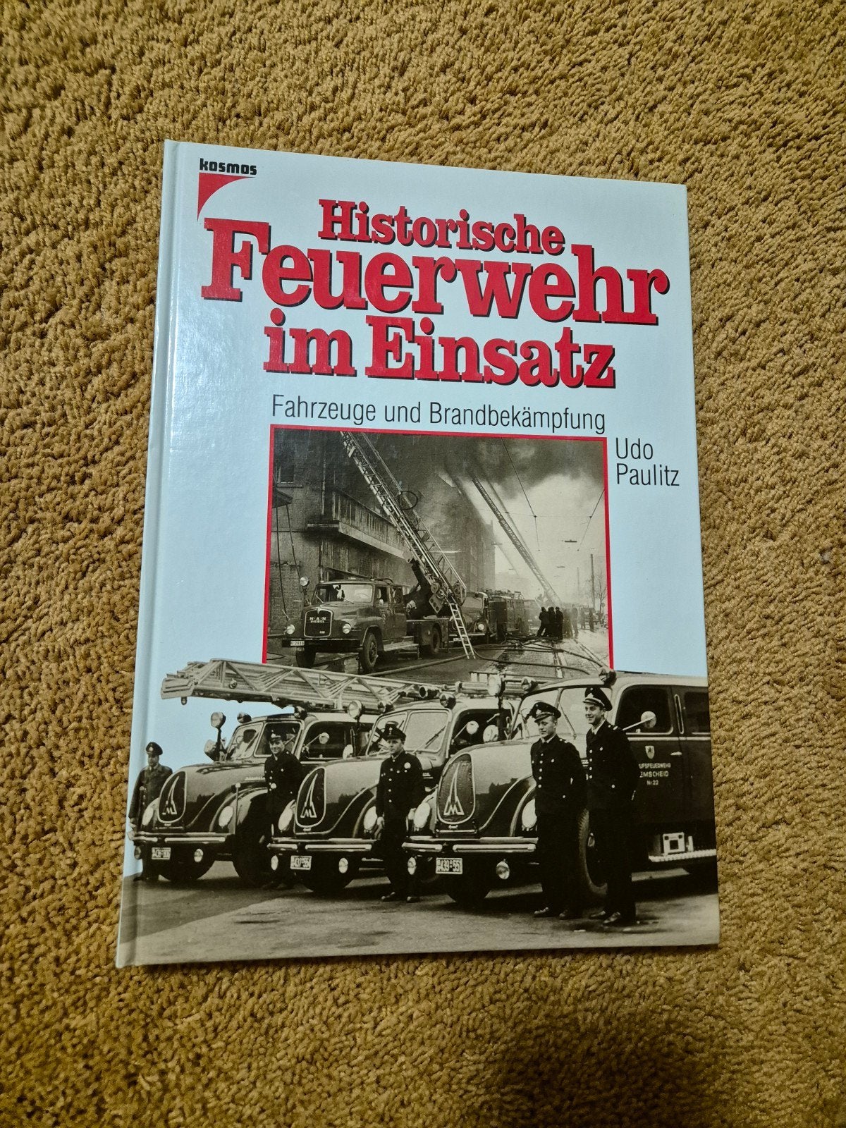 Udo Paulitz - Historische feuerwehr im einsatz, Ophalen of Verzenden, Nieuw, Vrachtwagen