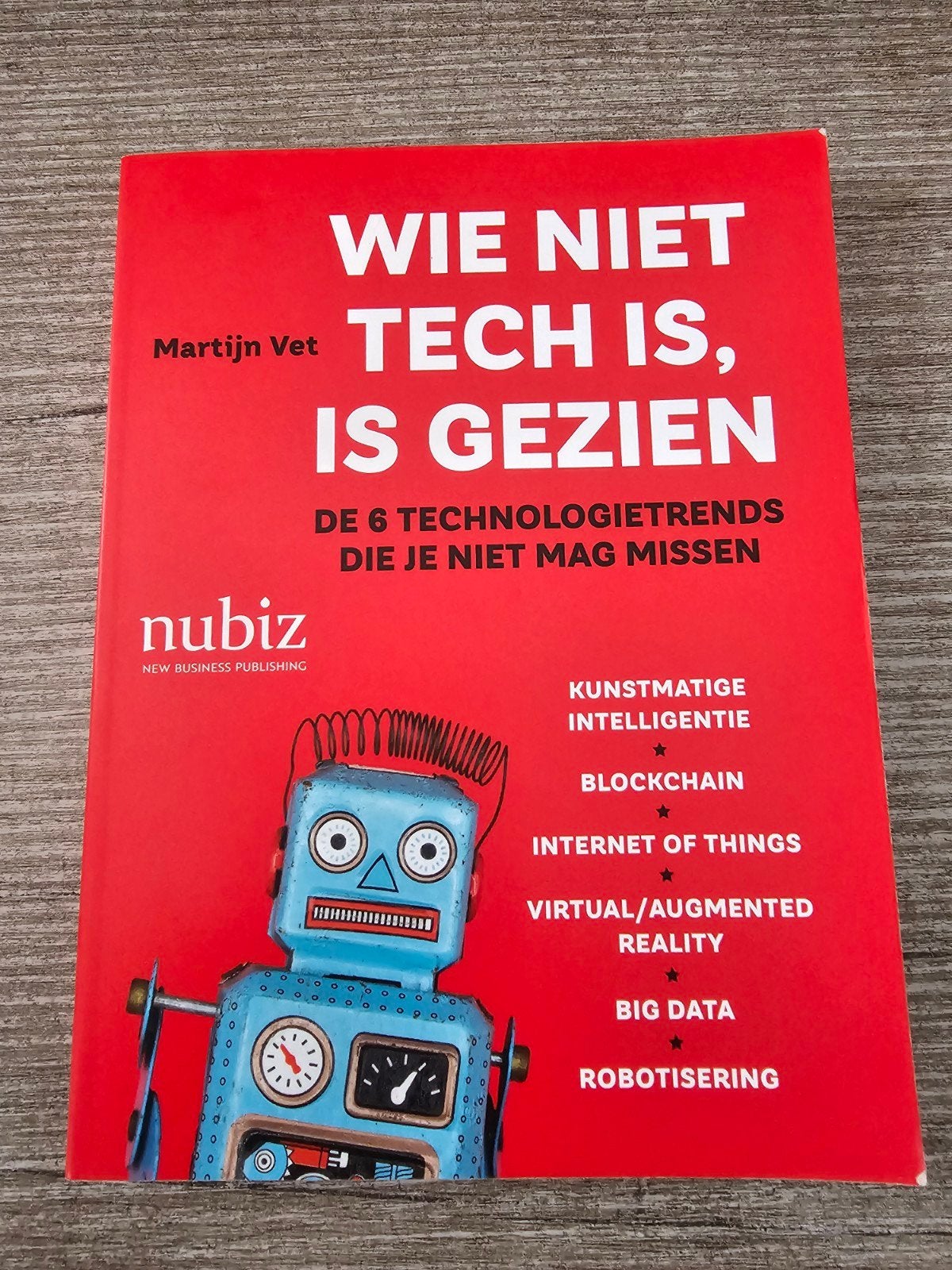 Wie niet tech is, is gezien - Martijn Vet, Ophalen of Verzenden, Gelezen, Martijn Vet
