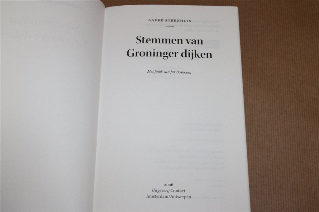 Stemmen van Groninger dijken. Aafke Steenhuis., Ophalen of Verzenden, Gelezen