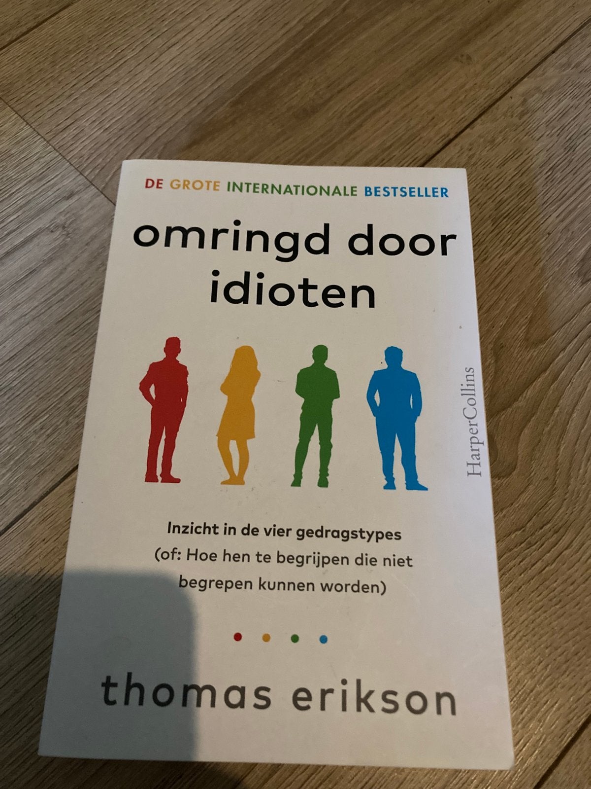 Omringd door idioten - Thomas Erikson, Ophalen of Verzenden, Zo goed als nieuw, Sociale psychologie