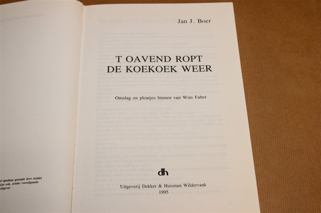 \'t Oavend Ropt de Koekoek Weer — Jan J. Boer [Gesigneerd], Ophalen of Verzenden, Gelezen