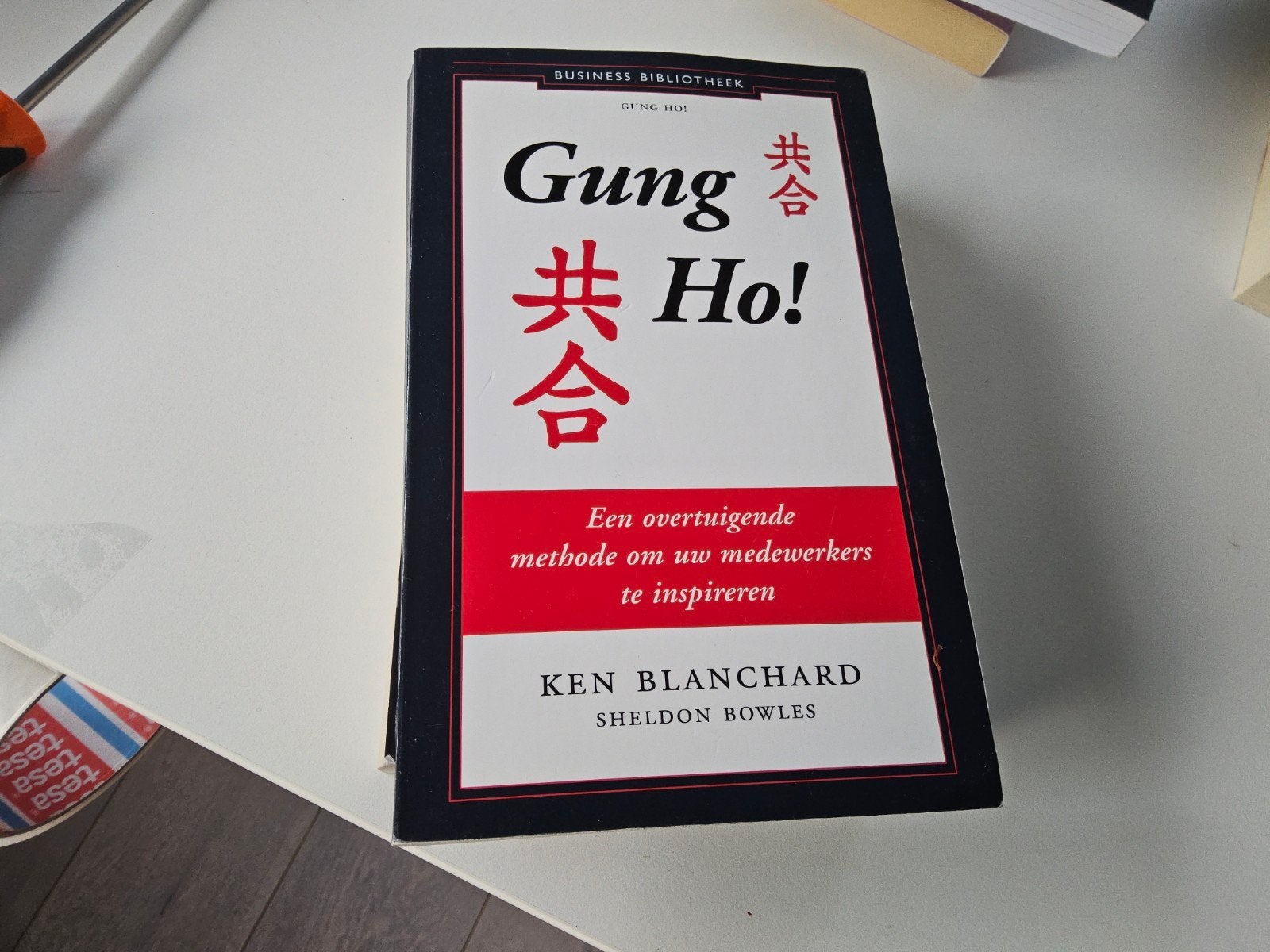Gung Ho! - Ken Blanchard & Sheldon Bowles, Boeken, Ken Blanchard, Sheldon Bowles, Ophalen of Verzenden, Management, Zo goed als nieuw