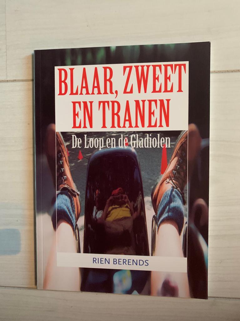 Blaar, zweet en tranen. De loop en de gladiolen, Ophalen of Verzenden, Zo goed als nieuw