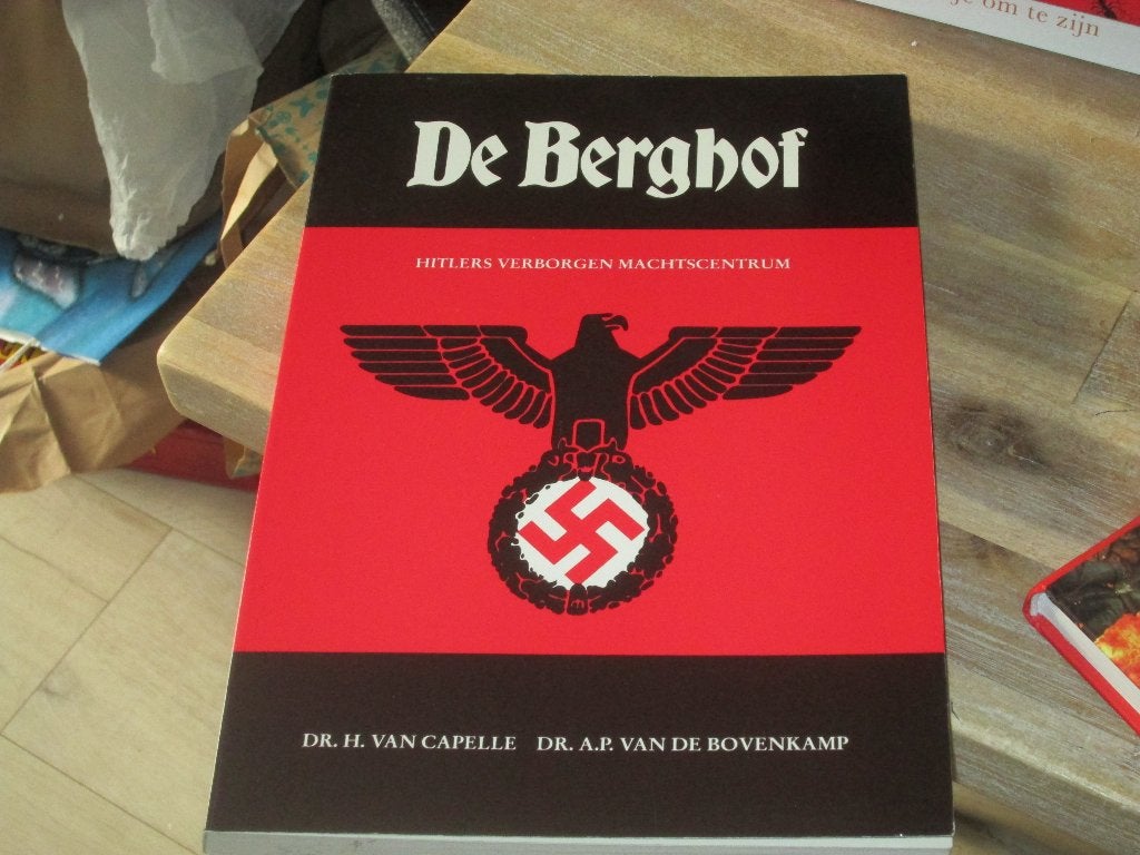 De Berghof: Hitlers Verborgen Machtscentrum, Tweede Wereldoorlog, Dr. H. van Capelle, Dr. A.P. van de Bovenkamp, Ophalen of Verzenden