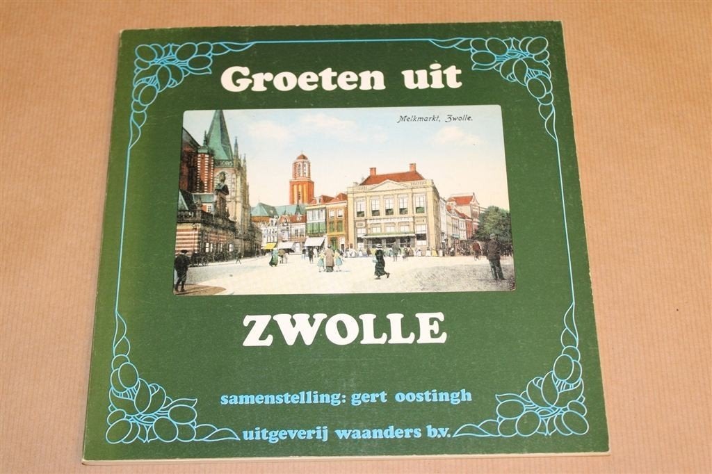 Groeten uit Zwolle [1983] — Met veel Foto\'s, Boeken, Geschiedenis | Stad en Regio, Ophalen of Verzenden, Gelezen