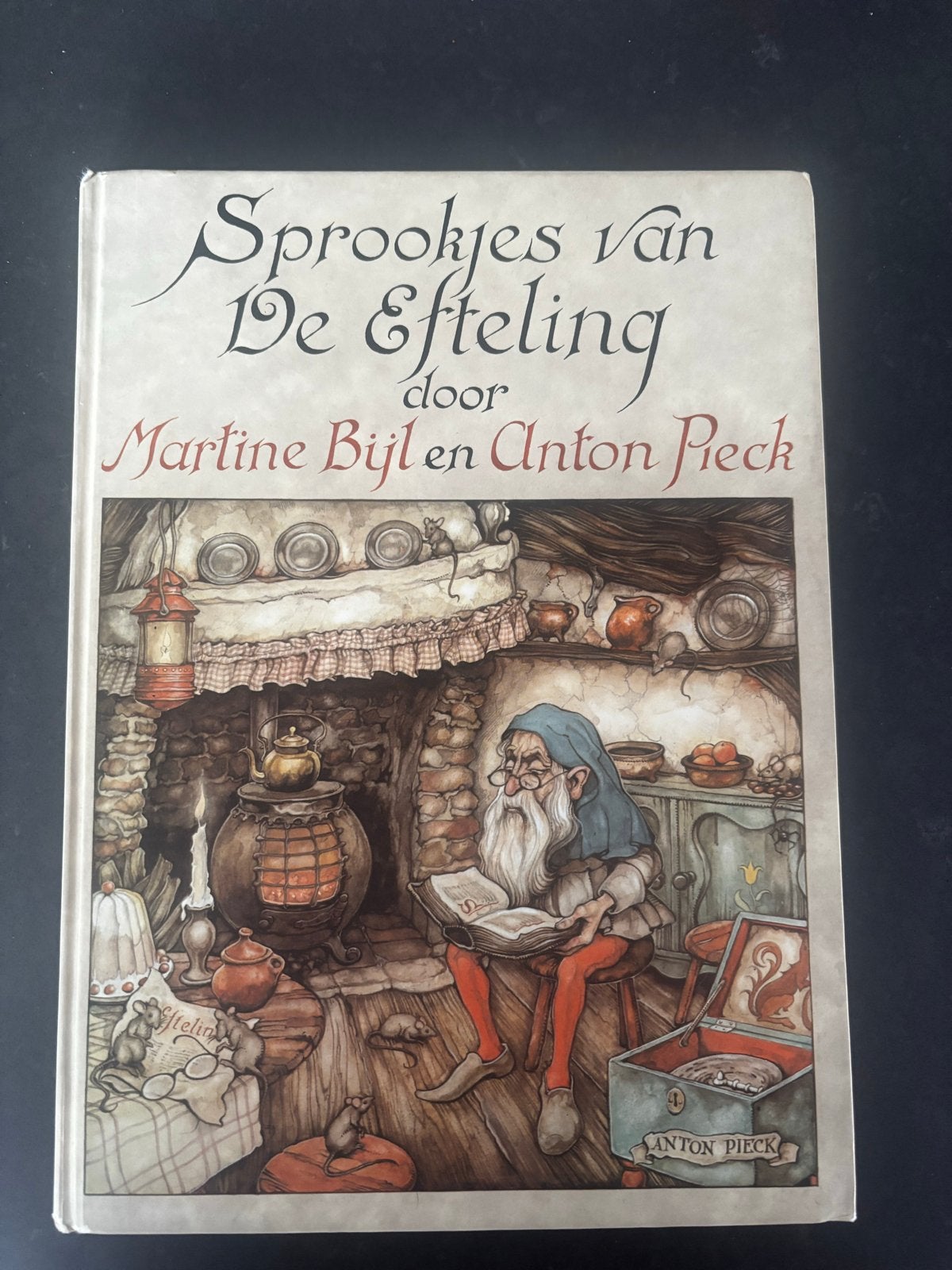 Sprookjes van De Efteling door Martine Bijl en Anton Pieck, Ophalen of Verzenden, Zo goed als nieuw
