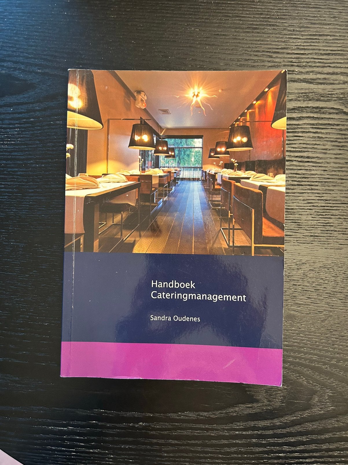 Handboek Cateringmanagement - Sandra Oudenes, Ophalen of Verzenden, Zo goed als nieuw, Management