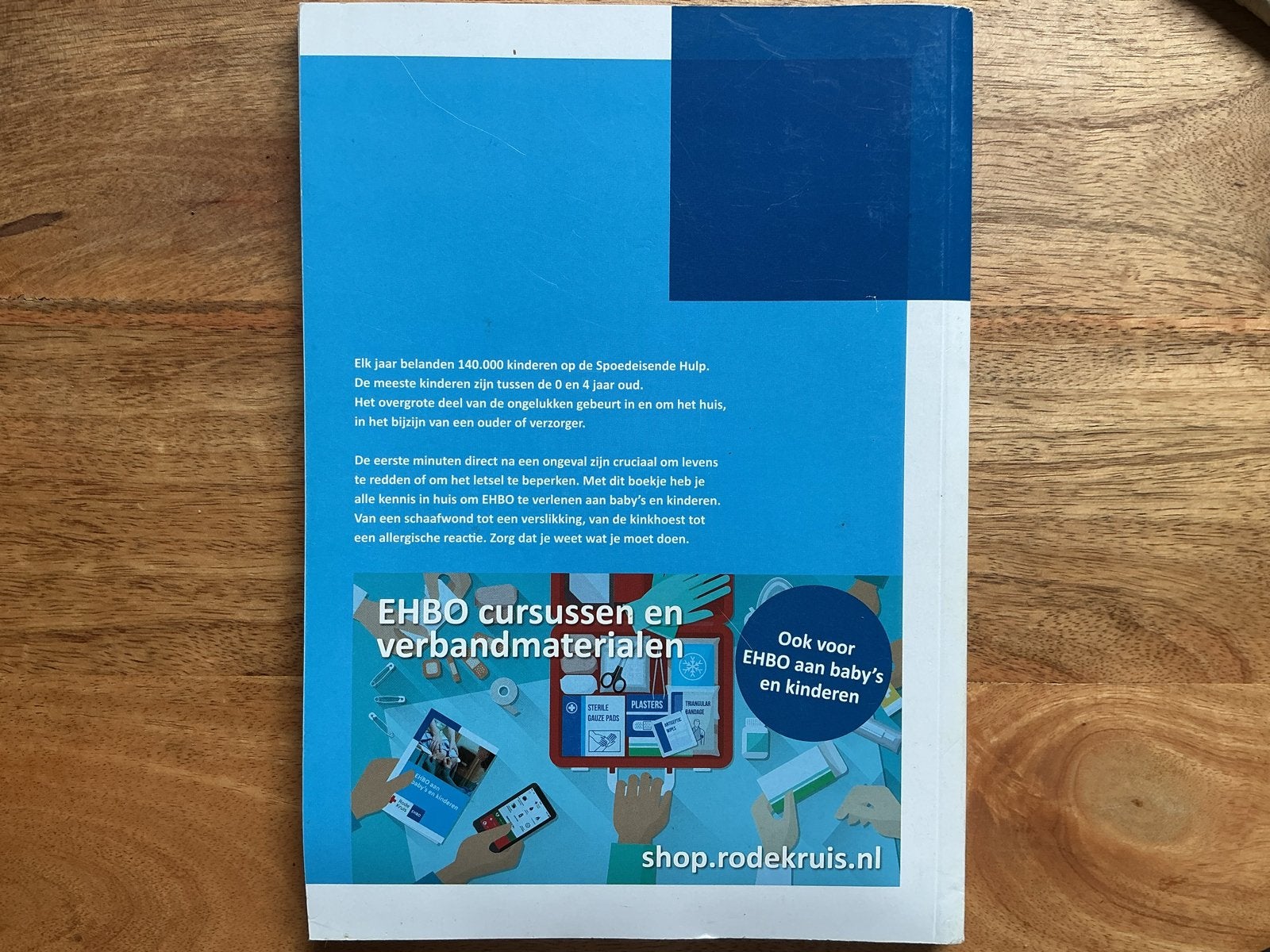 EHBO aan baby's en kinderen - Rode Kruis, Boeken, Ophalen of Verzenden, Zo goed als nieuw, 0 tot 6 maanden