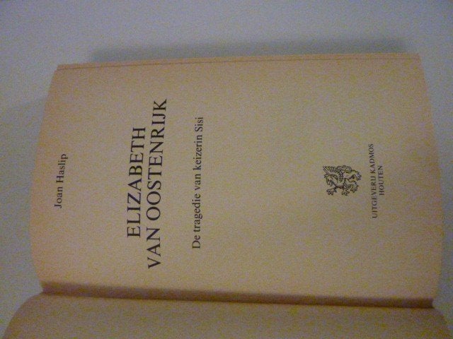 Joan Haslip - Elizabeth van Oostenrijk, Verzenden, Zo goed als nieuw