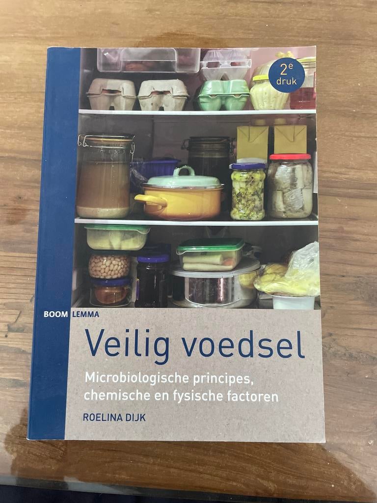 Veilig Voedsel - Microbiologische principes (2e druk), Ophalen of Verzenden, Zo goed als nieuw