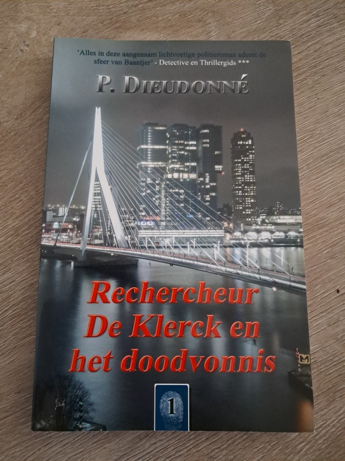P. Dieudonné - Rechercheur De Klerck en het doodvonnis, Boeken, Ophalen of Verzenden, Zo goed als nieuw, P. Dieudonné