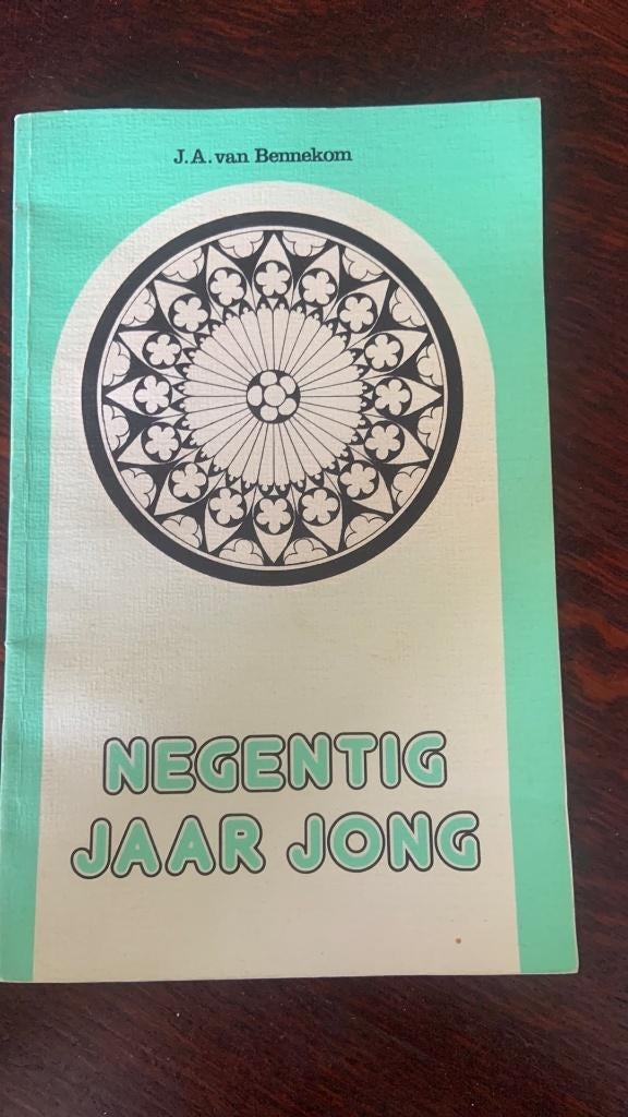 Negentig jaar jong - J.A. Van Bennekom, Ophalen of Verzenden