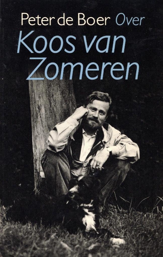 Peter De Boer Over Koos Van Zomeren BOEK 9789029502832, Ophalen of Verzenden, Peter de Boer